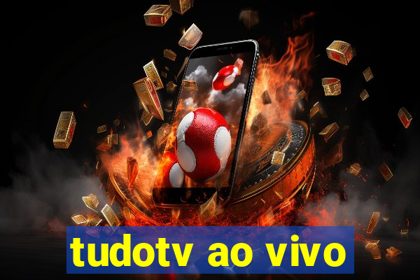 tudotv ao vivo